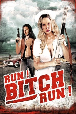 Run! Bitch Run! free