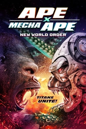 Ape X Mecha Ape: New World Order free