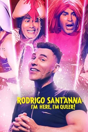 Rodrigo Sant'anna: I'm Here, I'm Queer! free