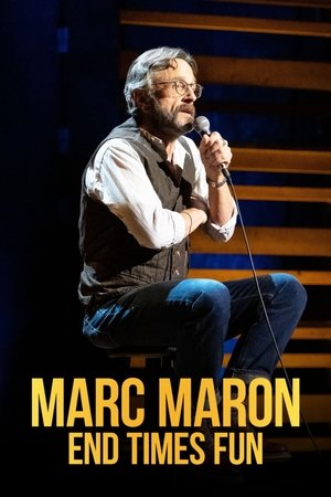Marc Maron: End Times Fun free