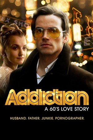 Addiction: A 60's Love Story free