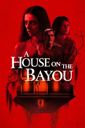 A House on the Bayou free