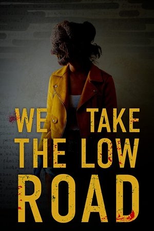 We Take the Low Road free