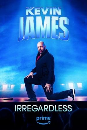 Kevin James: Irregardless free