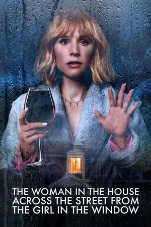 The Woman in the House Across the Street from the Girl in the Window [season 1] free