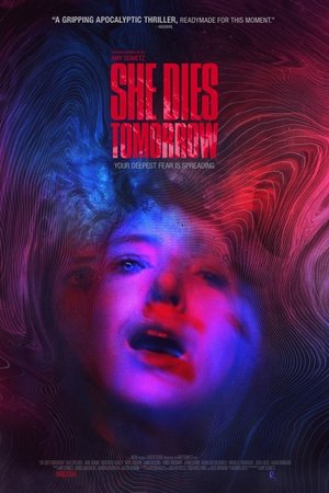 She Dies Tomorrow free