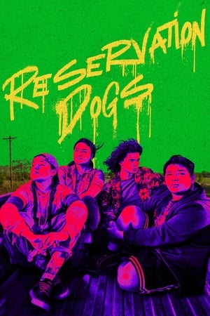 Reservation Dogs [season 3] free
