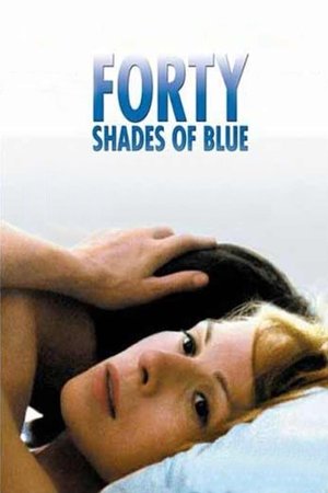 Forty Shades of Blue free