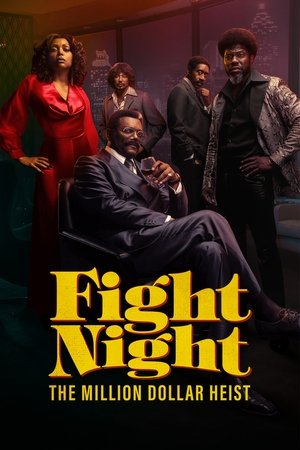 Fight Night: The Million Dollar Heist [season 1] free
