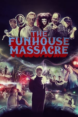 The Funhouse Massacre free