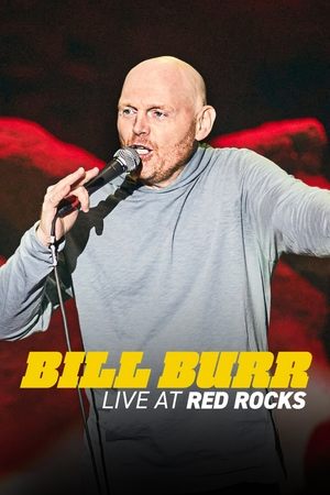 Bill Burr: Live at Red Rocks free