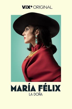 María Felix, La Doña [season 1] free