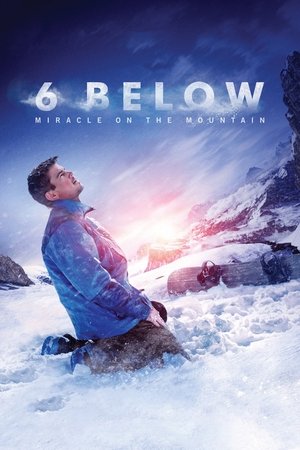 6 Below: Miracle on the Mountain free