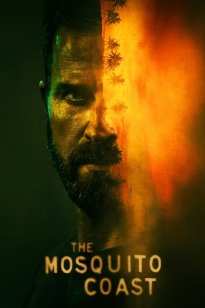 The Mosquito Coast [season 1] free