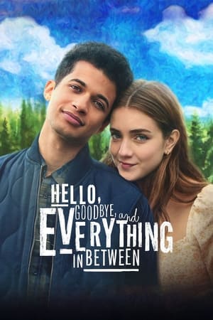 Hello, Goodbye, and Everything in Between free