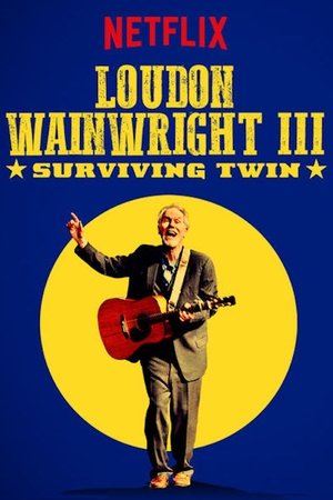 Loudon Wainwright III: Surviving Twin free