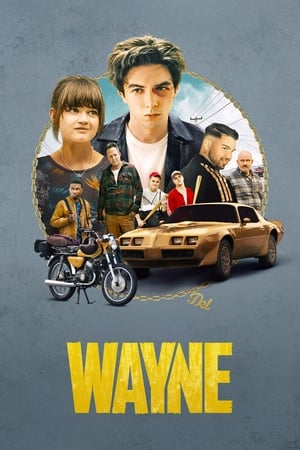 Wayne [season 1] free