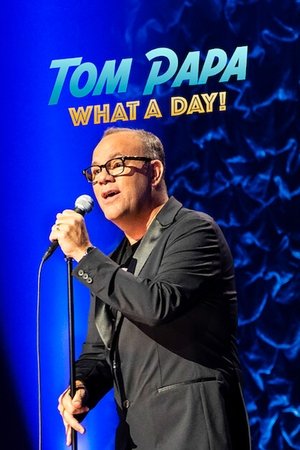 Tom Papa: What a Day! free
